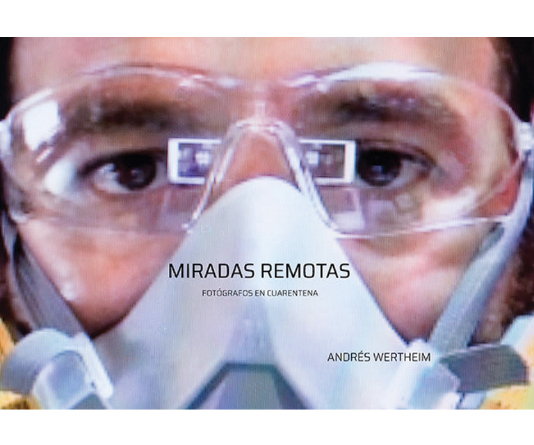 Andr&eacute;s Wertheim Libro &uml;Miradas Remotas&uml;